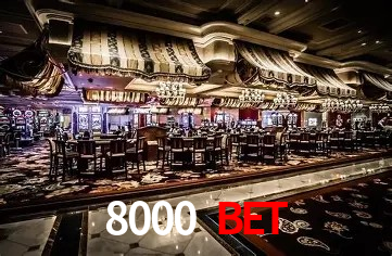 Descubra o Mundo do Cassino Online com 8000 bet