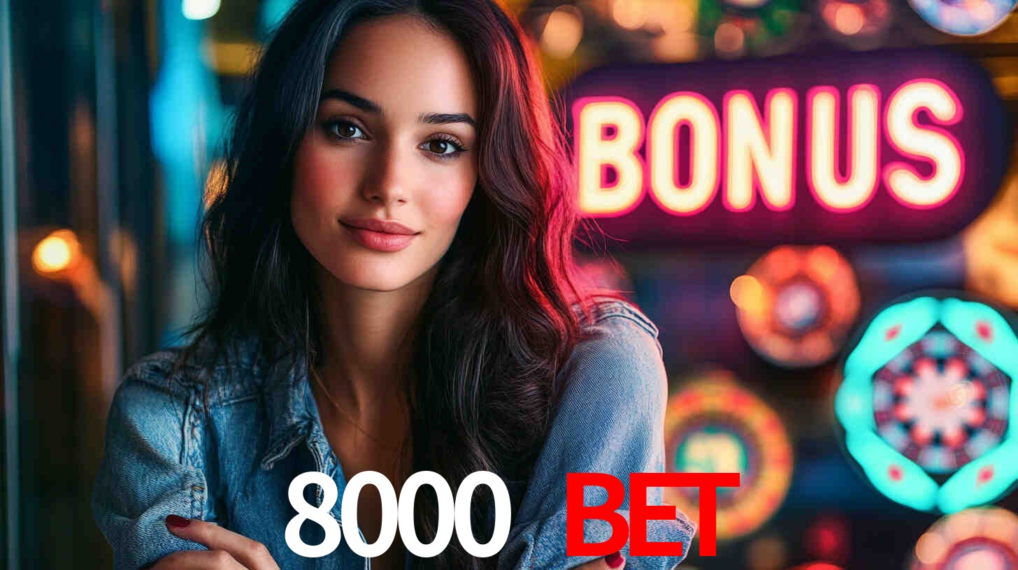 8000 bet